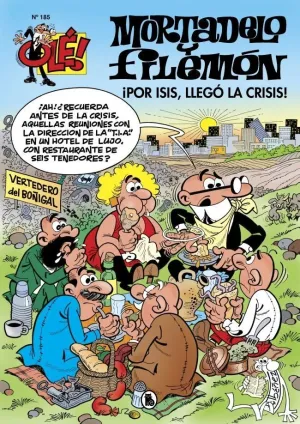 POR ISIS LLEGO LA CRISIS OLE MORTADELO