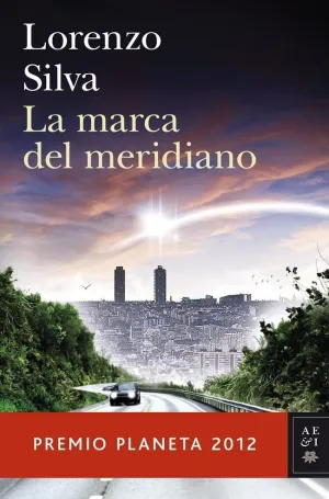 LA MARCA DEL MERIDIANO PREMIO PLANETA 2012