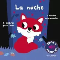 LA NOCHE. TOCA Y ESCUCHA