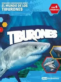 TIBURONES. MINI-LIBROAVENTURAS TIBURONES. MINI-LIBROAVENTURAS
