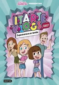 ITARTE VLOGS FAMILY 1.SUPERAVENTURA EN FAMILIA ITARTE VLOGS FAMILY 1.SUPERAVENTURA EN FAMILIA