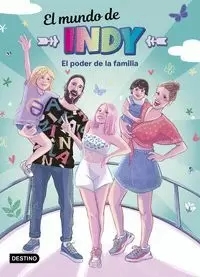 EL MUNDO DE INDY. EL PODER DE LA FAMILIA.