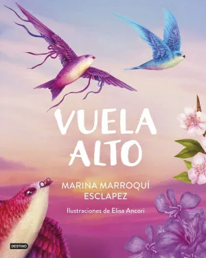 VUELA ALTO VUELA ALTO