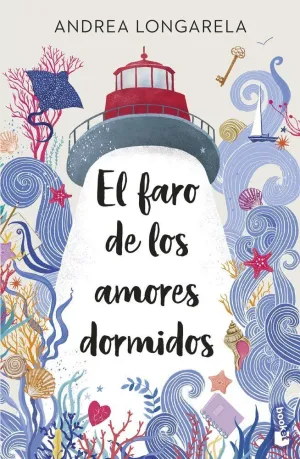 EL FARO DE LOS AMORES DORMIDOS