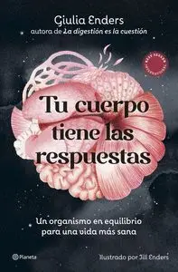 TU CUERPO TIENE LAS RESPUESTAS