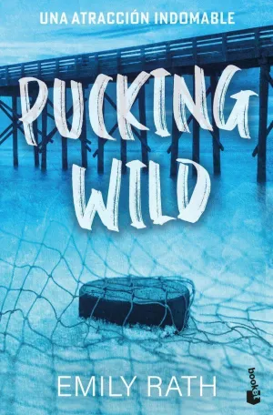 PUCKING WILD. UNA ATRACCION INDOMABLE (SERIE PUCKI