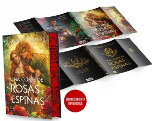 UNA CORTE DE ROSAS Y ESPINAS. EDICION ESPECIAL CON