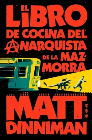 EL LIBRO DE COCINA DEL ANARQUISTA DE LA MAZMORRA C