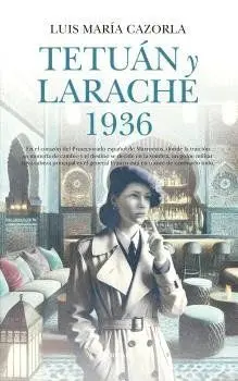 TETUAN Y LARACHE 1936