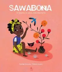 SAWABONA TE RESPETO TE VALORO ERES IMPORTANTE SAWABONA TE RESPETO TE VALORO ERES IMPORTANTE