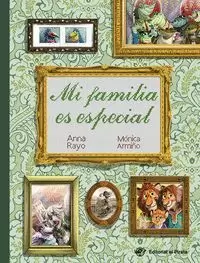 MI FAMILIA ES ESPECIAL MI FAMILIA ES ESPECIAL