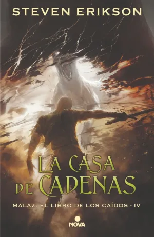 CASA DE CADENAS MALAZ EL LIBRO DE LOS CA