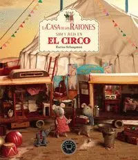 CASA DE LOS RATONES 5 SAM Y JULIA EN EL CIRCO