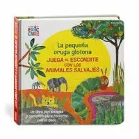 LA PEQUEÑA ORUGA GLOTONA JUEGA AL ESCONDITE CON AN