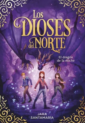 EL DRAGON DE LA NOCHE LOS DIOSES DEL NORTE