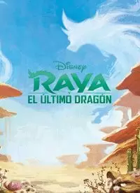 RAYA Y EL ULTIMO DRAGON. SUPERCOLOR RAYA Y EL ULTIMO DRAGON. SUPERCOLOR