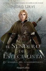 EL SENDERO DEL ESPECIALISTA (EL SENDERO DEL GUARDA