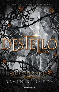 DESTELLO LA PRISIONERA DE ORO 2