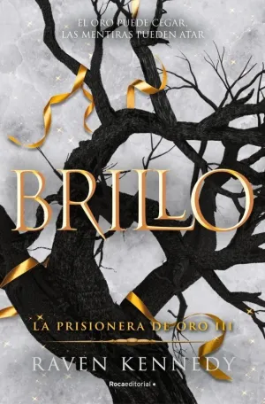 BRILLO LA PRISIONERA DE ORO 3