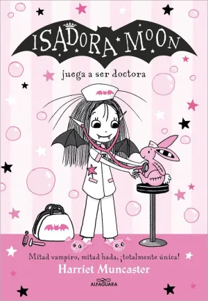 ISADORA MOON 13 ISADORA MOON JUEGA A SER DOCTORA ISADORA MOON 13 ISADORA MOON JUEGA A SER DOCTORA
