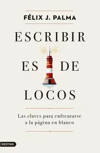 ESCRIBIR ES DE LOCOS
