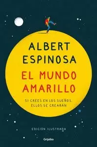 EL MUNDO AMARILLO (EDICION ILUSTRADA CONMEMORATIVA