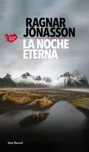 LA NOCHE ETERNA (SERIE ISLANDIA NEGRA 4) LA NOCHE ETERNA (SERIE ISLANDIA NEGRA 4)