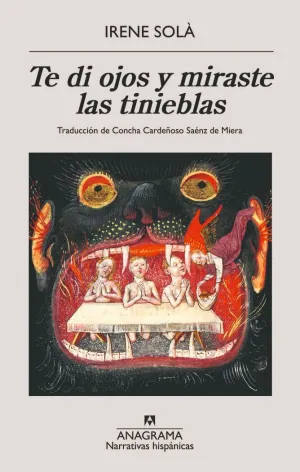 TE DI OJOS Y MIRASTE LAS TINIEBLAS