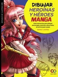 DIBUJAR HEROINAS Y HEROES MANGA DIBUJAR HEROINAS Y HEROES MANGA