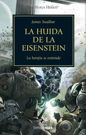 THE HORUS HERESY Nº04/54 LA HUIDA DE LA EISENSTEIN