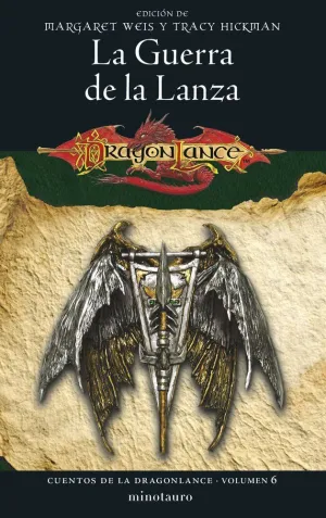 CUENTO DRAGONLANCE Nº06/06 LA GUERRA DE LA LANZA