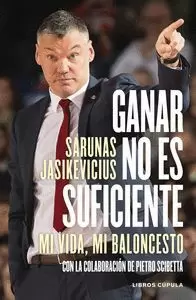 GANAR NO ES SUFICIENTE GANAR NO ES SUFICIENTE