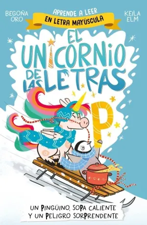 EL UNICORNIO DE LAS LETRAS 4 UN PINGÜINO SOPA CALI