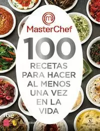 100 RECETAS PARA HACER AL MENOS UNA VEZ EN LA VIDA