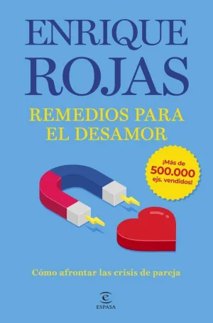 REMEDIOS PARA EL DESAMOR. NUEVA EDICION AMPLIADA Y