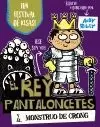 PANTALONCETES Y MONSTRUO