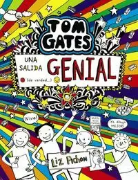 TOM GATES - UNA SALIDA GENIAL (DE VERDAD...) TOM GATES - UNA SALIDA GENIAL (DE VERDAD...)