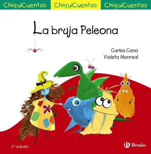 CHIQUICUENTO 69 BRUJA PELEONA