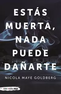 ESTAS MUERTA NADA PUEDE DAÑARTE ESTAS MUERTA NADA PUEDE DAÑARTE