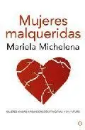 MUJERES MALQUERIDAS