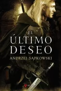 EL ULTIMO DESEO SAGA DE GERALT DE RIVIA