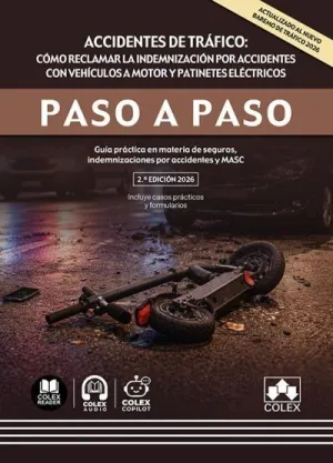 ACCIDENTES DE TRAFICO COMO RECLAMAR LA INDEMNIZACION 2ª ED