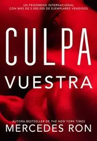 CULPA VUESTRA (CULPABLES 4)
